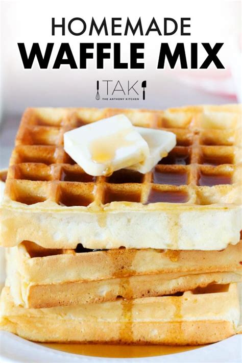 Homemade Waffle Mix Your New Pantry Staple The Anthony Kitchen