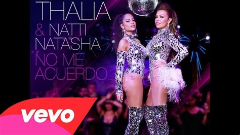 thalía natti natasha no me acuerdo audio oficial youtube