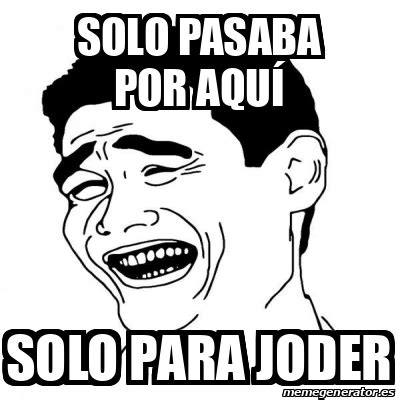 Meme Yao Ming Solo Pasaba Por Aqu Solo Para Joder