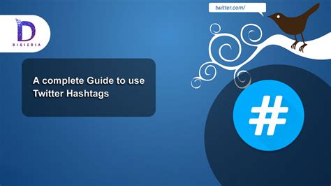 guide to use twitter hashtags digiedia