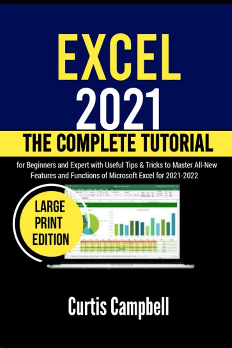 Buy Excel 2021 The Complete Tutorial For Beginners And Expert With