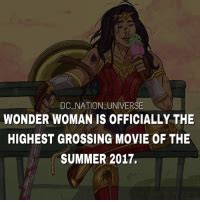 Dc Nation Universe Wonder Woman Is Officially The Highest Grossing