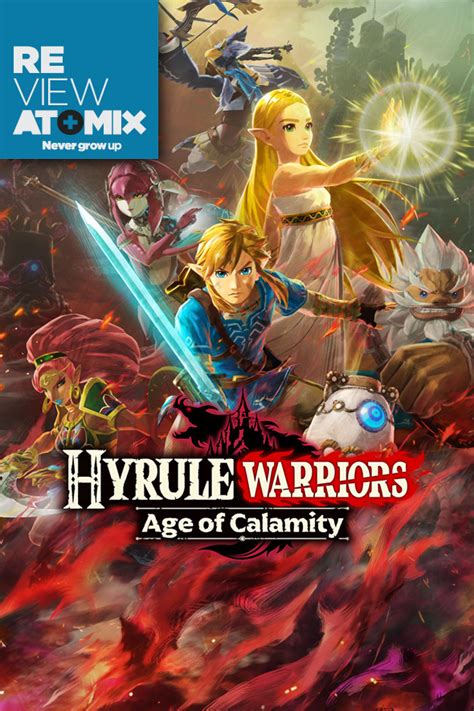 Hyrule Warriors Age Of Calamity Atomix