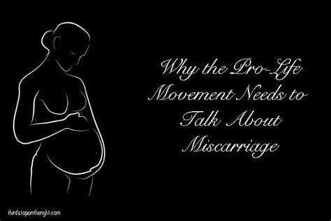 Why The Pro Life Movement Needs To Talk About Miscarriage Third Stop