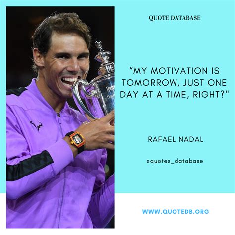 Discover rafael nadal famous and rare quotes. Rafael Nadal Quotes in 2020 | Rafael nadal quotes, Tennis ...