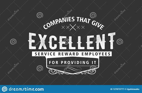 Companies That Give Excellent Service Reward Employees For Providing It ...