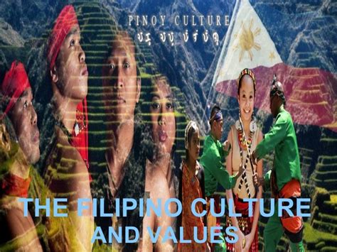 The Filipino Culture And Values Philippines Culture F