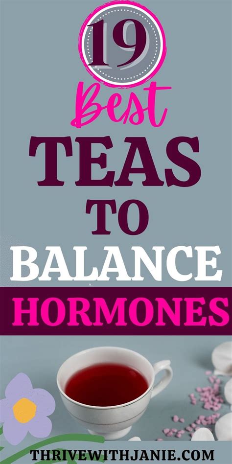 The Best Tea For Hormone Balance Thrive With Janie In 2023 Healthy