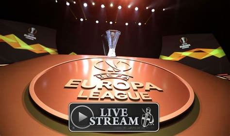 Stream uefa europa league live. Europa League draw live stream, TV channel: How to watch ...