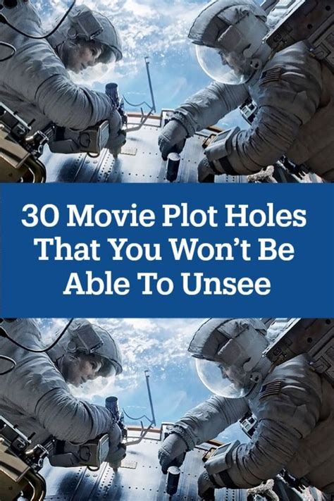 30 Movie Plot Holes That You Wont Be Able To Unsee In 2022 Movie Plot Movie Plot Holes Plot