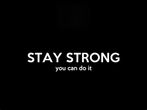 Stay Strong You Can Do It Poster Meg Keep Calm O Matic