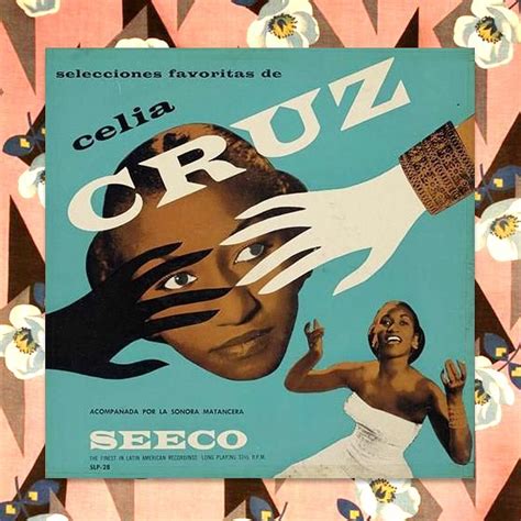 Selecciones Favoritas De Celia Cruz Celia Cruz 1952 Cuba Úrsula Hilaria Celia De La