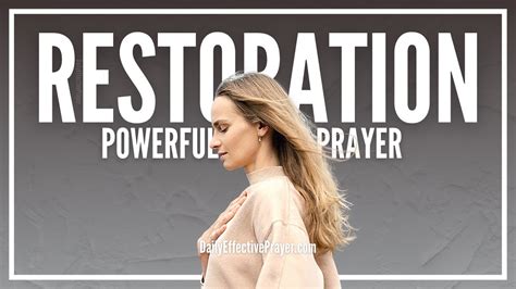 Prayer For Restoration Powerful Prayers Of Restoration Youtube