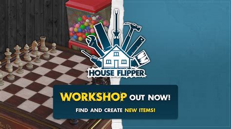 House Flipper With Steam Workshop And Modding Tools