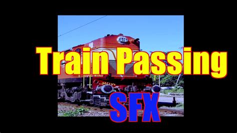 Train Passing Express Train Sound Effects Sound Effects Youtube