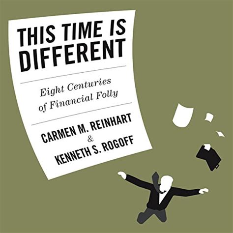 This Time Is Different Von Carmen Reinhart Kenneth Rogoff Hörbuch