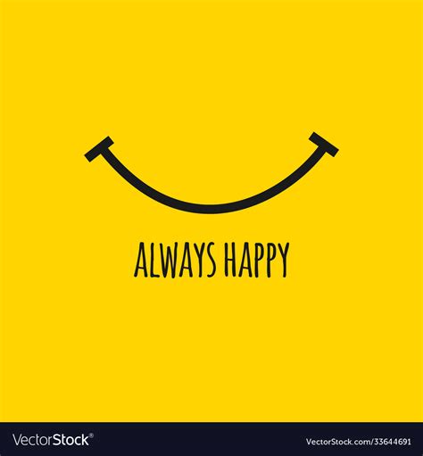 Always Happy Template Design Royalty Free Vector Image