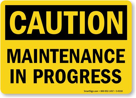 Maintenance In Progress Sign Osha Caution Sku S 9310