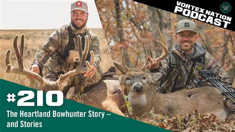 Ep 210 The Heartland Bowhunter Story And Stories Youtube