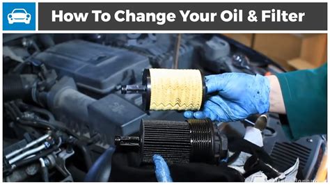 How To Change The Oil And Oil Filter On Your Car Youtube