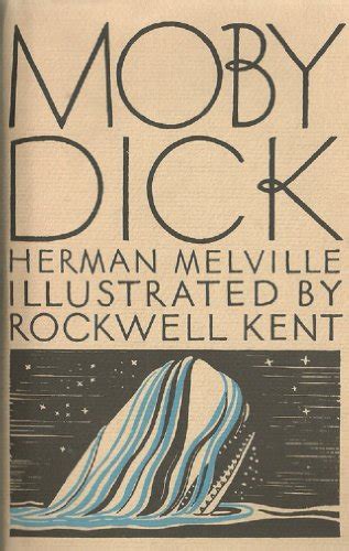 Amazon Moby Dick Or The Whale Illustrations By Rockwell Kent English Edition Kindle