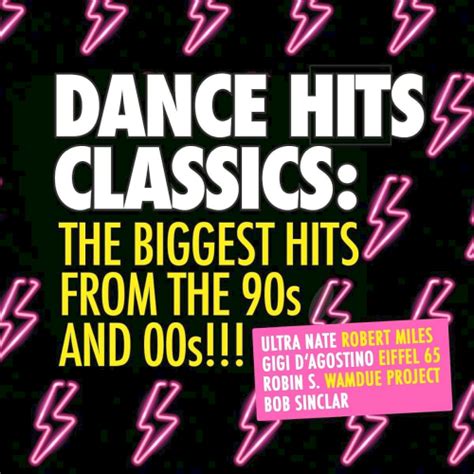 Dance Hits Classics The Biggest Hits 90s And 00s 2022 Hits And Dance