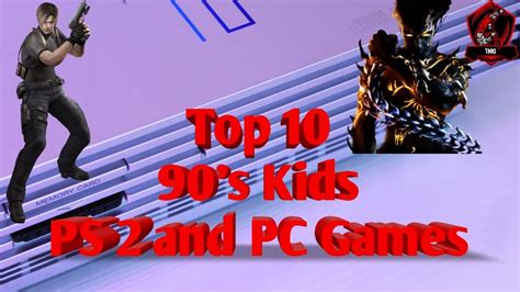 Top 10 Ps 2 Games Of 90s Kids Youtube