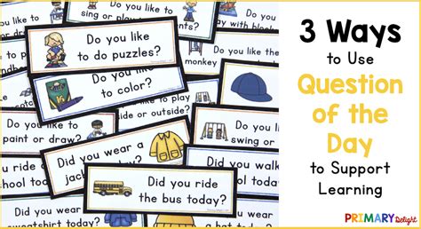 How To Use Question Of The Day The Ultimate Guide Primary Delight