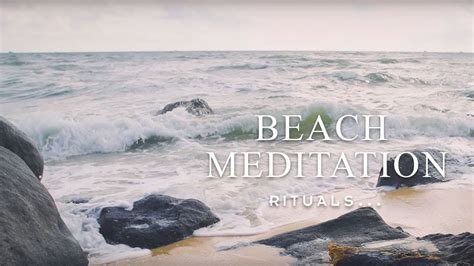 Calm Beach Meditation Meditation With Rituals Youtube