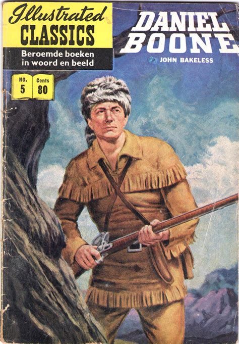 Frontier hero daniel boone conducts surveys and expeditions around boonesborough, running into both friendly and hostile indians, just before and during the revolutionary war. Akim Stripwinkel - Illustrated Classics 5 - Daniel Boone ...
