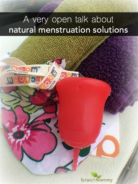 A VERY Open Talk About Natural Menstruation Solutions Scratch Mommy