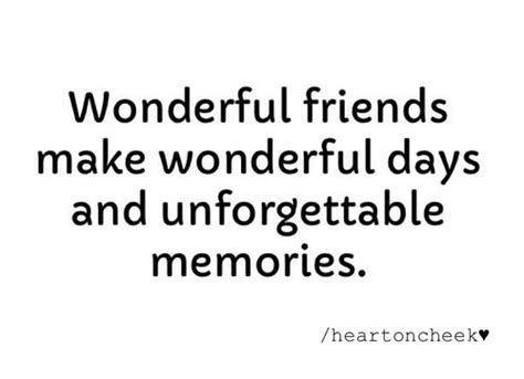 Friendship Unforgettable Memories Quotes Isluli