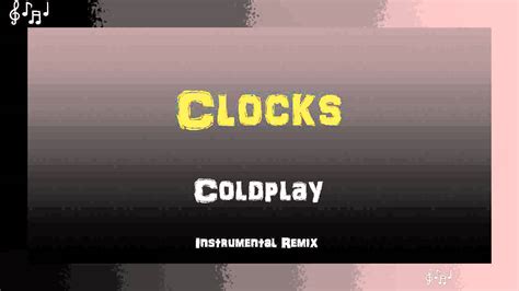 Clocks Instrumental Remix Coldplay Youtube