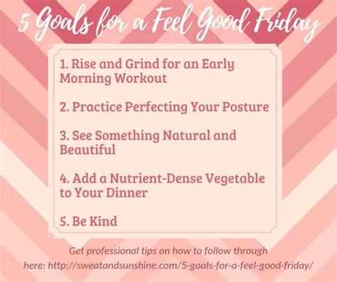 5 Goals For A Feel Good Friday Sweat And Sunshine