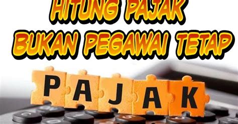 Jika anda ingin membayar pajak kendaraan bermotor (pkb), tekan menu pendaftaran. PPh 21 - Perhitungan pajak penghasilan bagi bukan pegawai ...