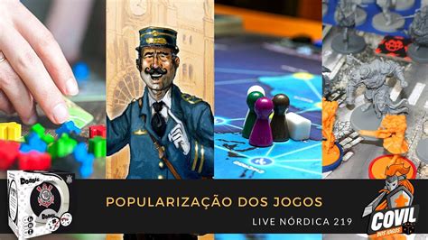 Live Nórdica 219 Popularização Dos Jogos Youtube