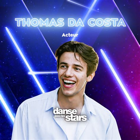 Thomas Da Costa Dans Danse Avec Les Stars 2022 Qui Est Ce Sa
