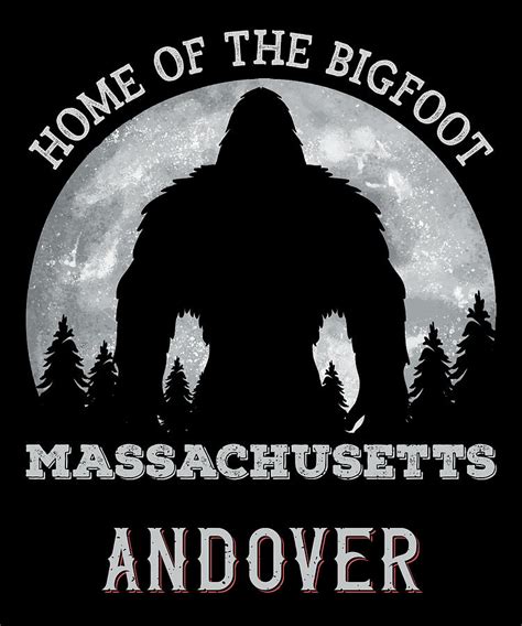 Massachusetts Andover Home Of The Bigfoot Funny Sasquatch Research