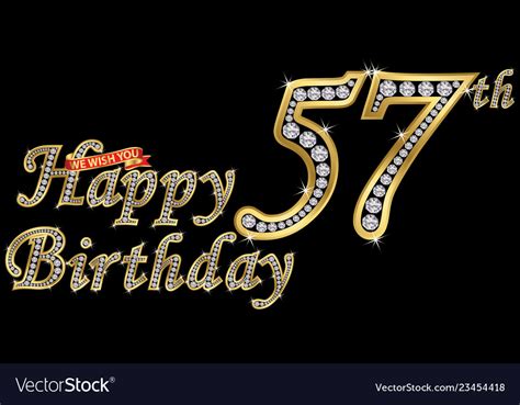 57 Years Happy Birthday Golden Sign With Diamonds Vector Image