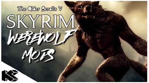 Best Werewolf Mods Skyrim Ecmoz