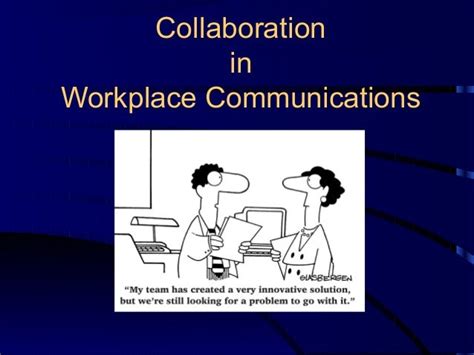Best Practices And Guidelines For Collaboration In Workplace Communic