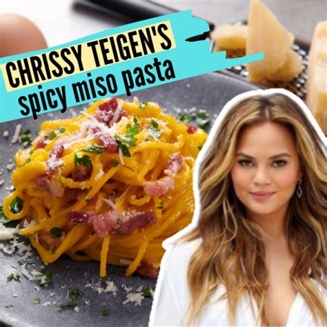 7 Tips For Perfecting Chrissy Teigens Spicy Miso Pasta Plus The