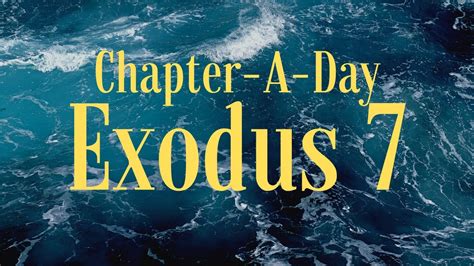 Bible Commentary On Exodus Chapter 7 Youtube