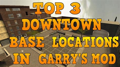 Gmod Top 3 Downtown Base Locations In Gmod Youtube