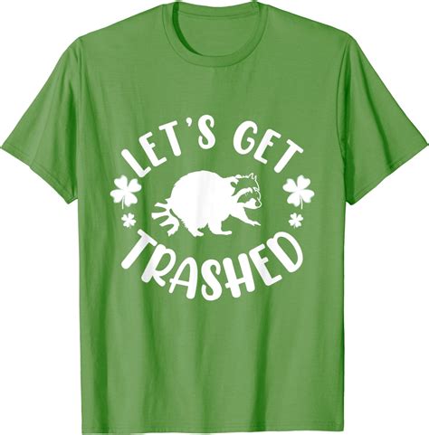 Funny Let S Get Trashed St Patrick S Day Raccoon Shamrock T Shirt Clothing Shoes