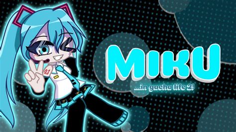 Miku Miku Oo Ee Oo Gl2 Animation Youtube