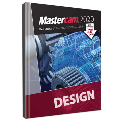 Mastercam 2020 Design Training Tutorial Training Tutorials Imperial