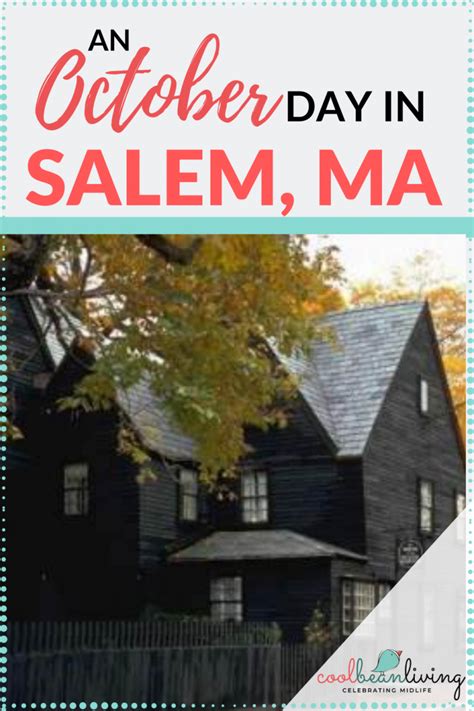 An October Day In Salem Massachusetts Cool Bean Living