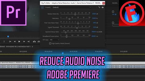 Cara Menghilangkan Noise Di Adobe Premiere Tutorial Adobe Premiere Pro Cc Indonesia Youtube