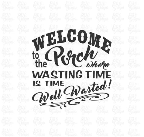 Download Welcome to The Porch SVG File by E320Designs on Etsy https ...